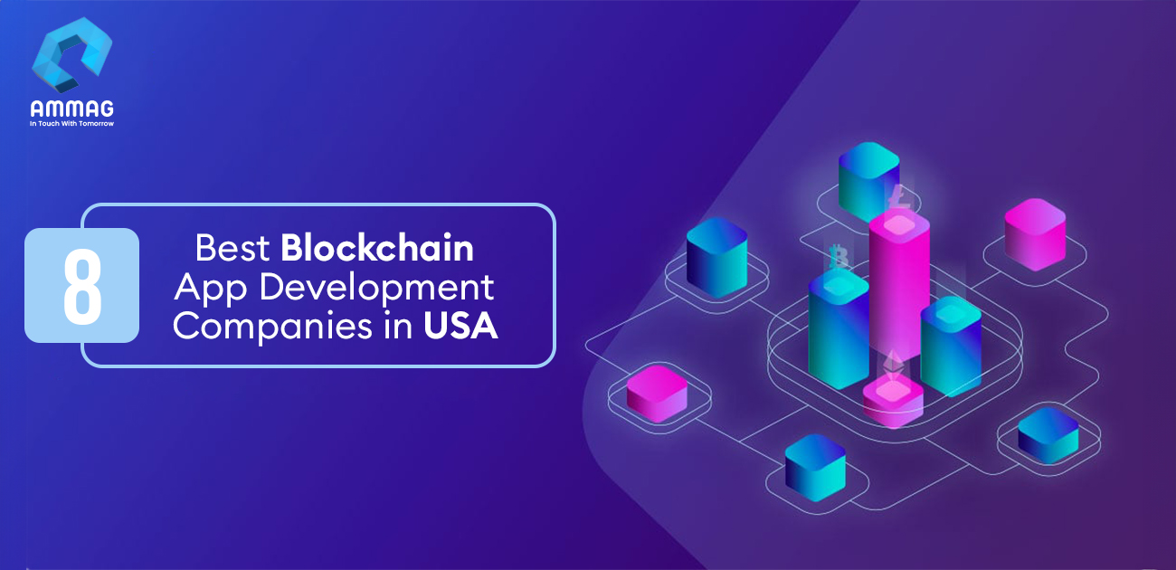 8 Best Blockchain App Development Companies in USA
        