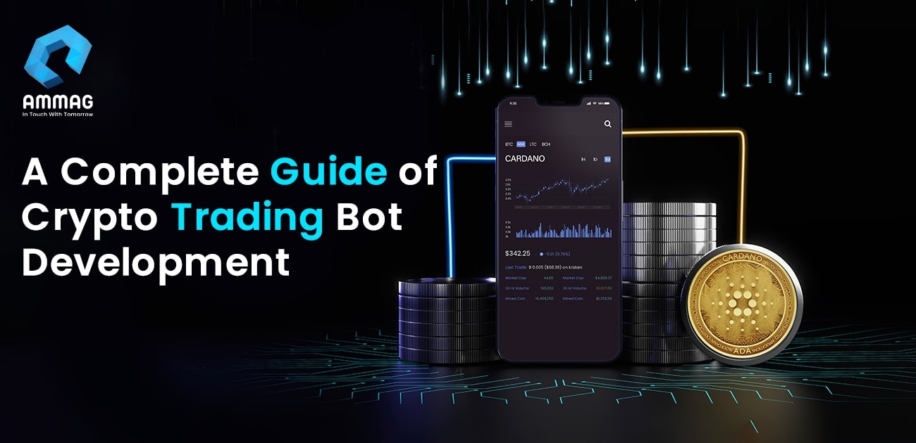 A Complete Guide of Crypto Trading Bot Development