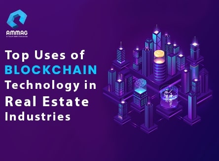 Top Use of Blockchain Technology in Real Estate Industries
                                        